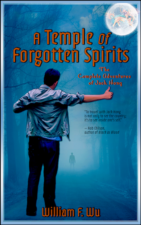 The front cover of A Temple of Forgotten Spirits by William F. Wu