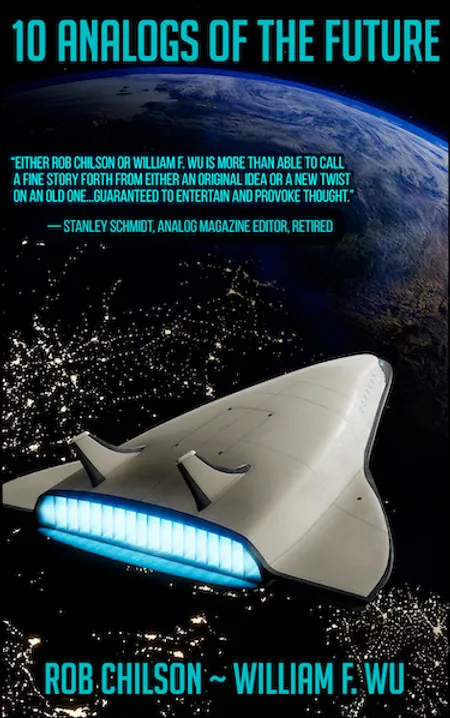 The front cover of 10 Analogs of the Future by William F. Wu
