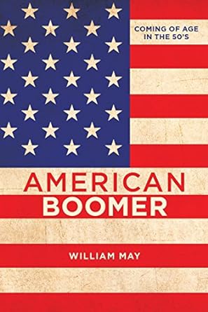The front cover of American Boomer by William May