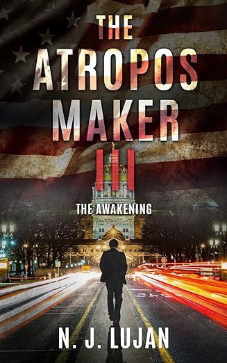 The front cover of The Atropos Maker III: The Awakening by N. J. Lujan